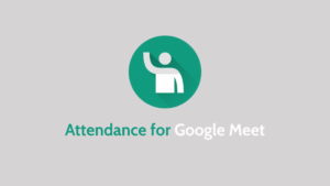 Attendance for google meet extension