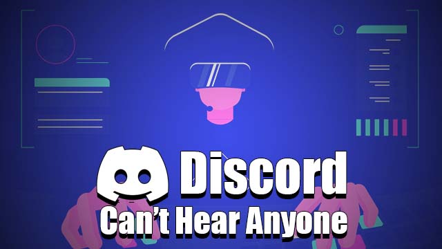 discord cant hear anyone